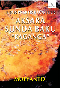 Image of Jurus Praktis Baca Tulis Aksara Sunda Baku Kaganga