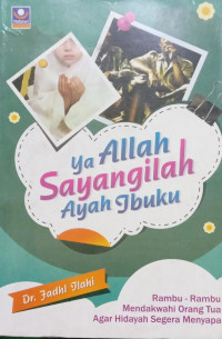 Image of Ya Allah Sayangilah Ayah Ibuku