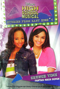 Image of High School Musical #4 : Crunch Time : Fantasi Masa Depan