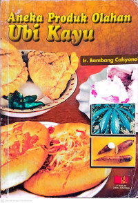 Image of Aneka Produk Olahan Ubi Kayu