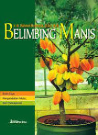 Image of Belimbing Manis : Budi daya, Pengendalian Mutu, dan Paca Panen