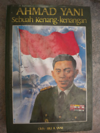 Image of Ahmad Yani Sebuah Kenang-kenangan