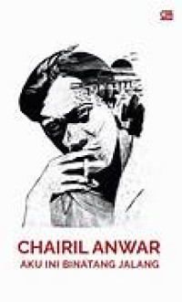 Image of Aku Ini Binatang Jalang