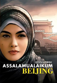 Image of Assalamualaikum Beijing (Edisi Komik)