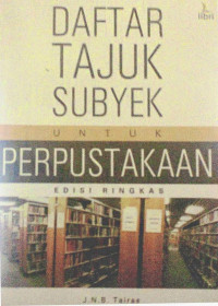 Image of Daftar Tajuk Subyek Untuk Perpustakaan, Edisi Ringkas