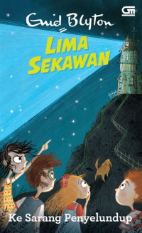 Image of Lima sekawan : Ke Sarang Penyelundup