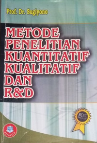 Image of Metode penelitian kuantitatif kualitatif dan R&D