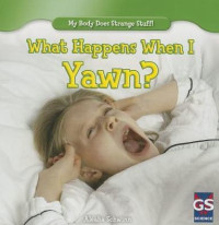 Image of What Happen When I Yawn?